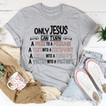 Only Jesus Can Tee-0